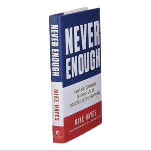Never Enough by Mike Hayes • Hardcover Book • New